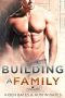 [Frat Boys Baby 02] • Building a Family